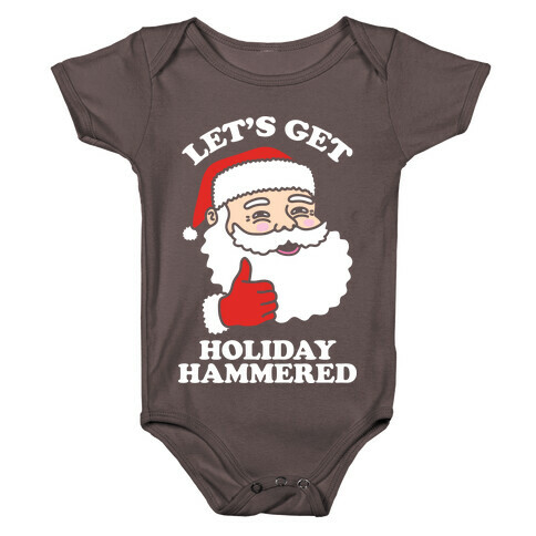 Let's Get Holiday Hammered Baby One-Piece