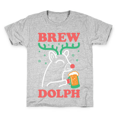 Brewdolph Kids T-Shirt