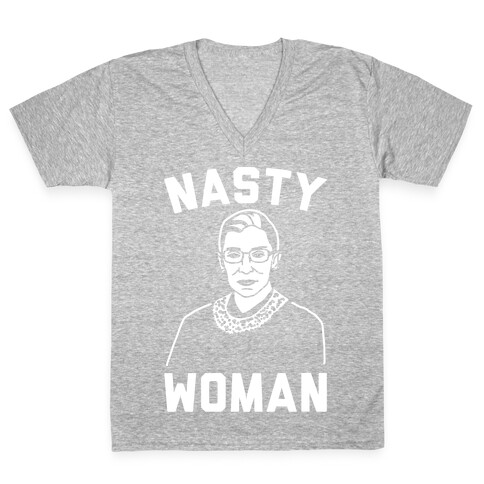 Nasty Woman RBG White Print V-Neck Tee Shirt
