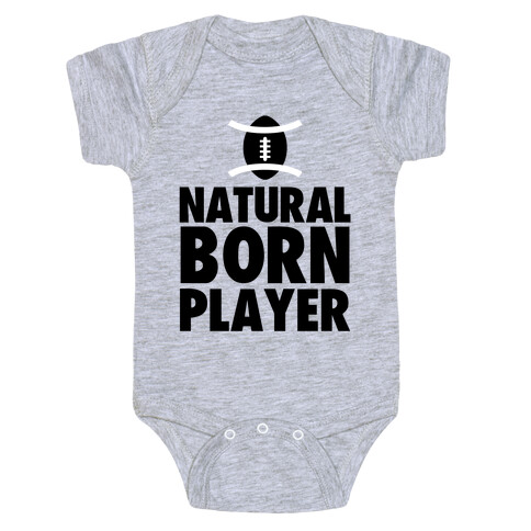 Natural Born Player (football) Baby One-Piece