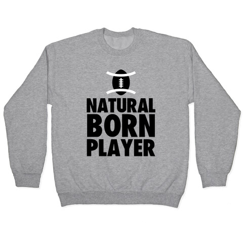 Natural Born Player (football) Pullover