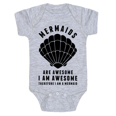 Therefore I Am A Mermaid Baby One-Piece