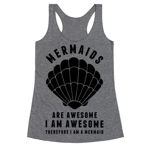 Therefore I Am A Mermaid Racerback Tank Top