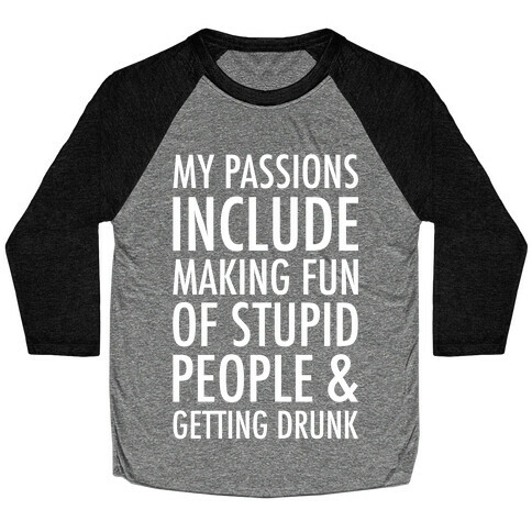 My Passions Include Baseball Tee