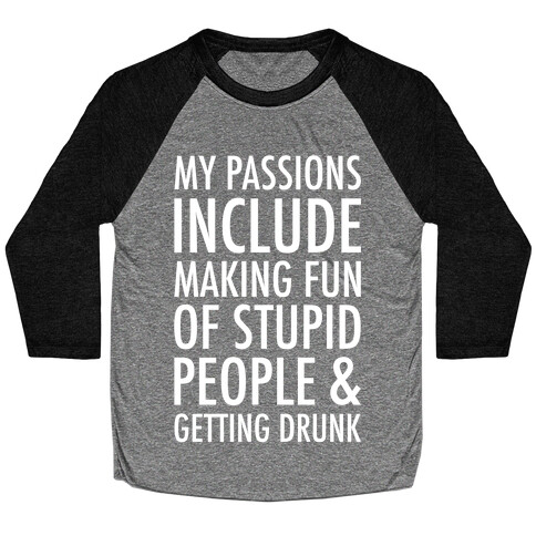 My Passions Include Baseball Tee