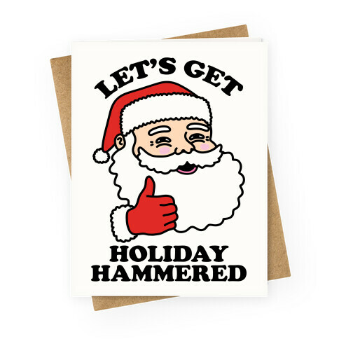 Let's Get Holiday Hammered Greeting Card