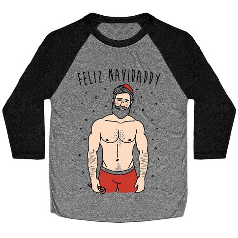 Feliz Navidaddy Parody Baseball Tee