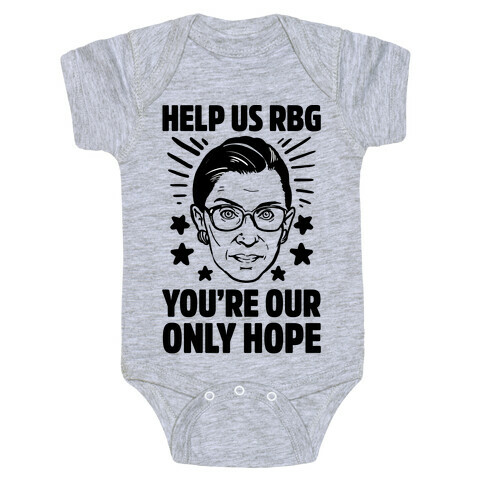 Help Us RBG You're Our Only Hope Baby One-Piece