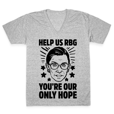Help Us RBG You're Our Only Hope V-Neck Tee Shirt