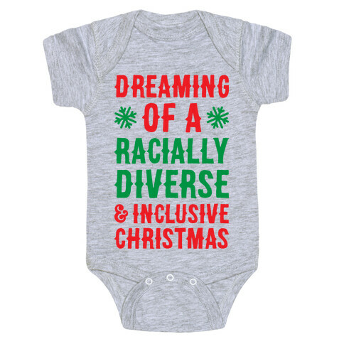 Dreaming Of A Racially Diverse & Inclusive Christmas Baby One-Piece
