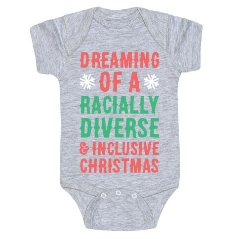 Dreaming Of A Racially Diverse & Inclusive Christmas Baby One-Piece