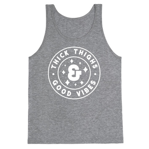 Thick Thighs & Good Vibes Tank Top