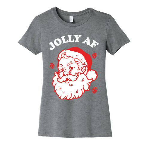 Jolly AF Womens T-Shirt