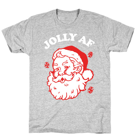 Jolly AF T-Shirt