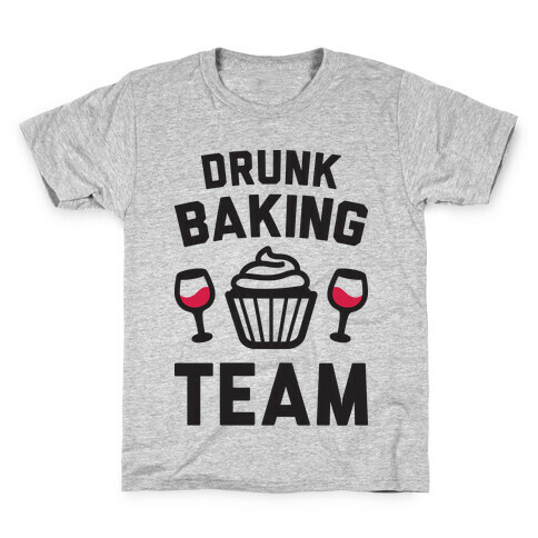 Drunk Baking Team Kids T-Shirt