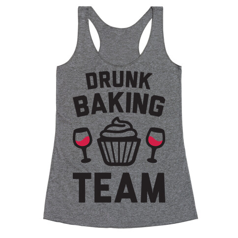 Drunk Baking Team Racerback Tank Top