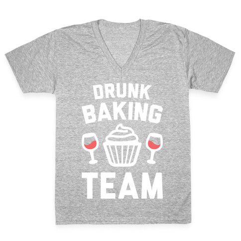 Drunk Baking Team V-Neck Tee Shirt