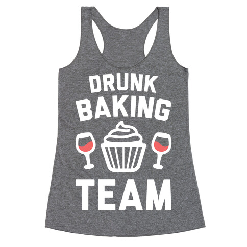 Drunk Baking Team Racerback Tank Top