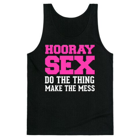 Hooray Sex Tank Top