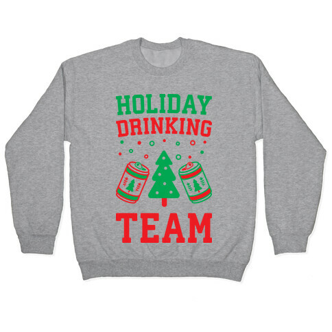 Holiday Drinking Team Pullover