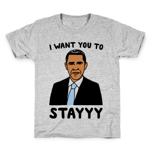 Stay Obama Parody Kids T-Shirt