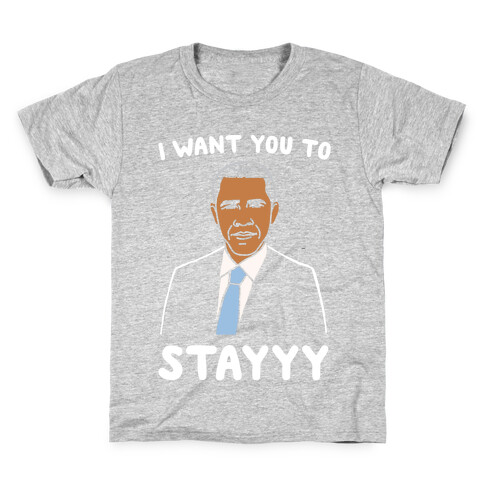 Stay Obama Parody White Print Kids T-Shirt