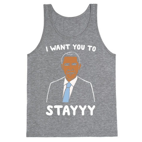 Stay Obama Parody White Print Tank Top