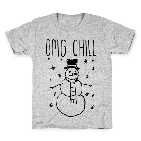 Omg Chill Kids T-Shirt