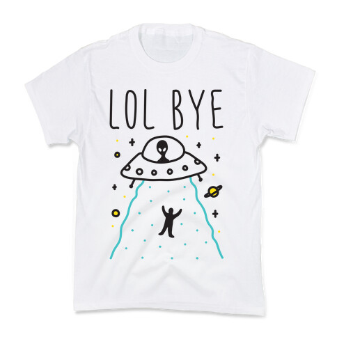 LOL BYE Kids T-Shirt