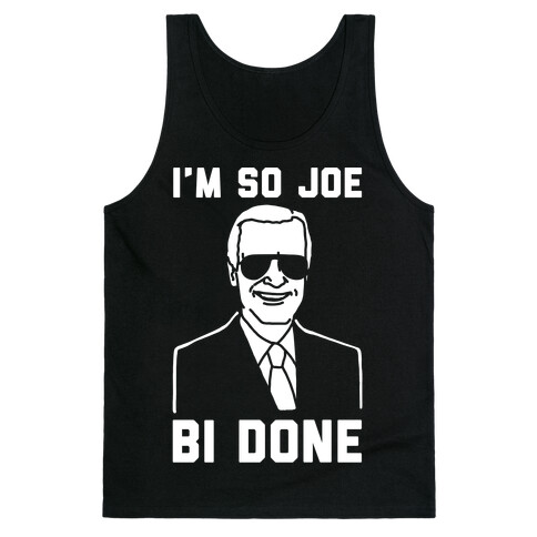 I'm So Joe Bi Done White Print Tank Top