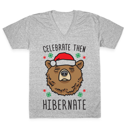 Celebrate Then Hibernate V-Neck Tee Shirt