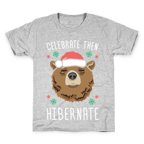 Celebrate Then Hibernate Kids T-Shirt