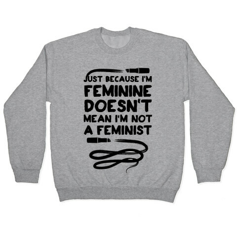 Feminine Feminist Pullover