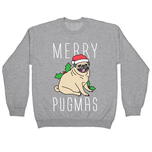 Merry Pugmas Pullover