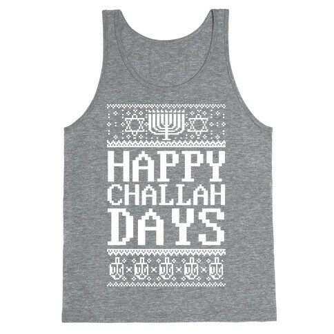 Happy Challah Days Tank Top