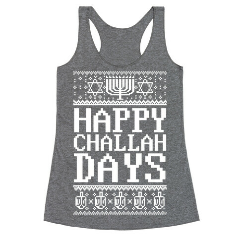 Happy Challah Days Racerback Tank Top