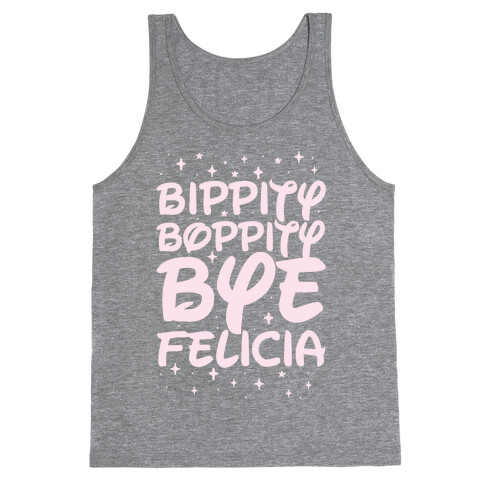 Bippity Boppity Bye Felicia Tank Top