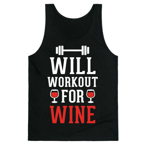 Will Workout For Wine Tank Top