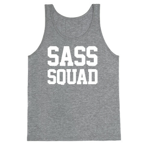 Sass Squad Tank Top