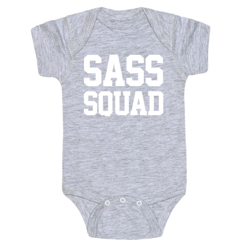 Sass Squad Baby One-Piece