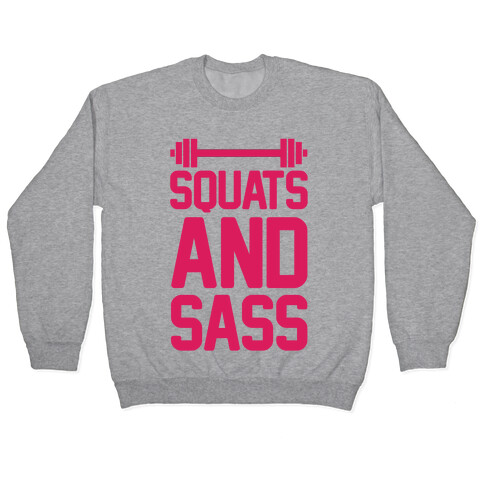 Squats and Sass Pullover