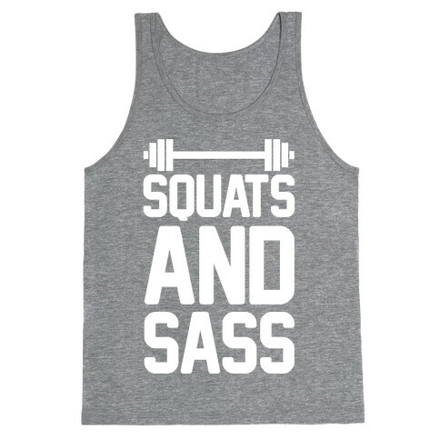 Squats and Sass Tank Top