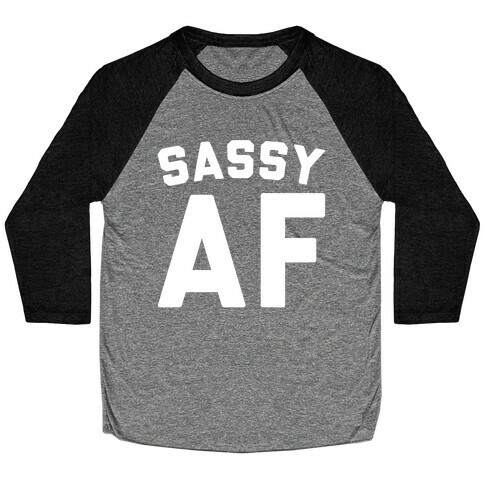 Sassy Af White Print Baseball Tee