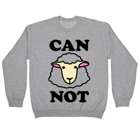 Can Ewe Not Pullover