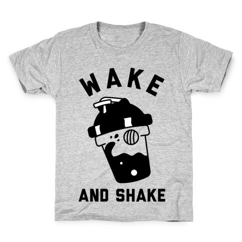 Wake And Shake Kids T-Shirt