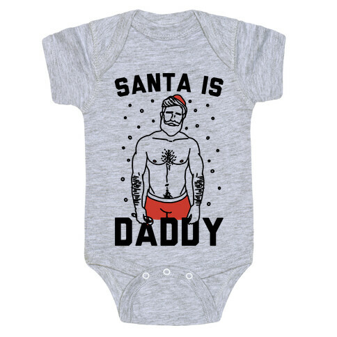 Santa Is Daddy Baby One-Piece