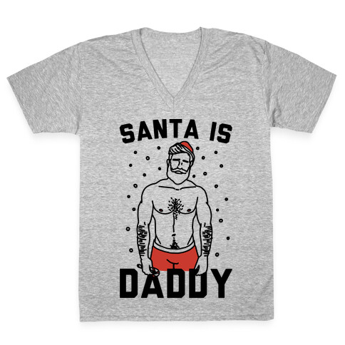 Santa Is Daddy V-Neck Tee Shirt