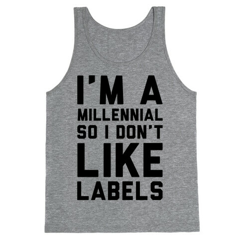 I'm A Millennial Tank Top