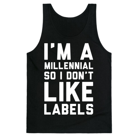 I'm A Millennial Tank Top