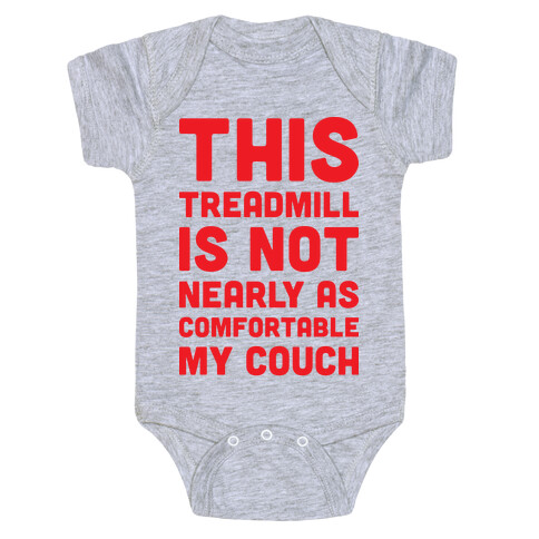 This Treadmill Is Not Nearly As Comfortable As My Couch Baby One-Piece